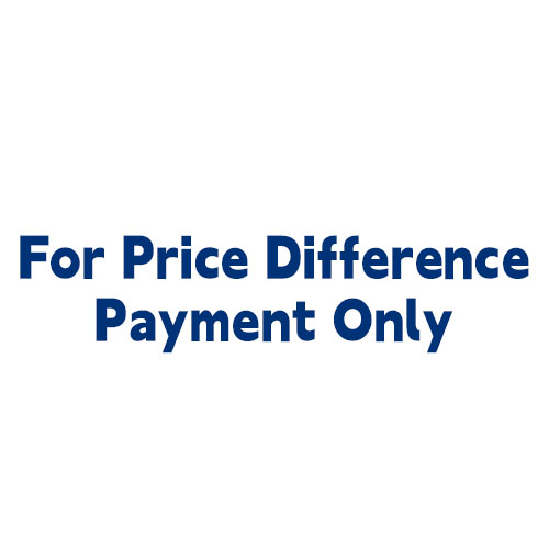 For Price Difference Payment Only